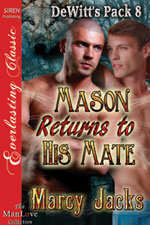 Mason Returns to his Mate -- Marcy Jacks