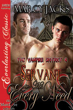 Serven to his Every Need -- Marcy Jacks